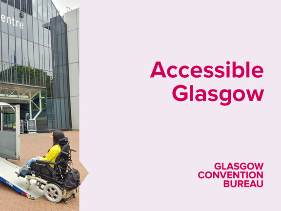 Wheelchair user rolling up a ramp to access a shuttle bus in front of the Scottish Event Campus. Accessible Glasgow slogan and Glasgow Convention Bureau logo.