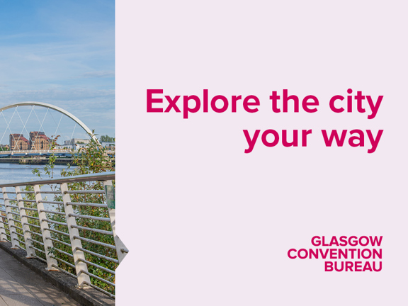 Walkers heading away on a path by a river towards trees and an old large crane. Modern arch bridge across the river. Explore the city your way slogan and Glasgow Convention Bureau logo.