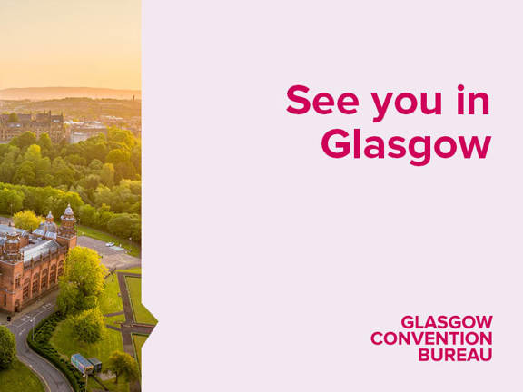 View  of Kelvingrove Art Gallery and the University of Glasgow. See you in Glasgow slogan and Glasgow Convention Bureau logo.